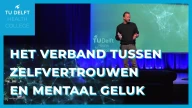 Thijs Launspach: Het verband tussen Zelfvertrouwen en Mentaal geluk Thijs Launspach: Het verband tussen Zelfvertrouwen en Mentaal geluk